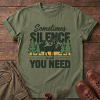 sometimes silence is all you need T-Shirt