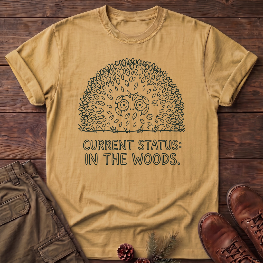 Current Status In The Woods T-Shirt