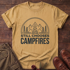 Still Chooses Campfires T-Shirt