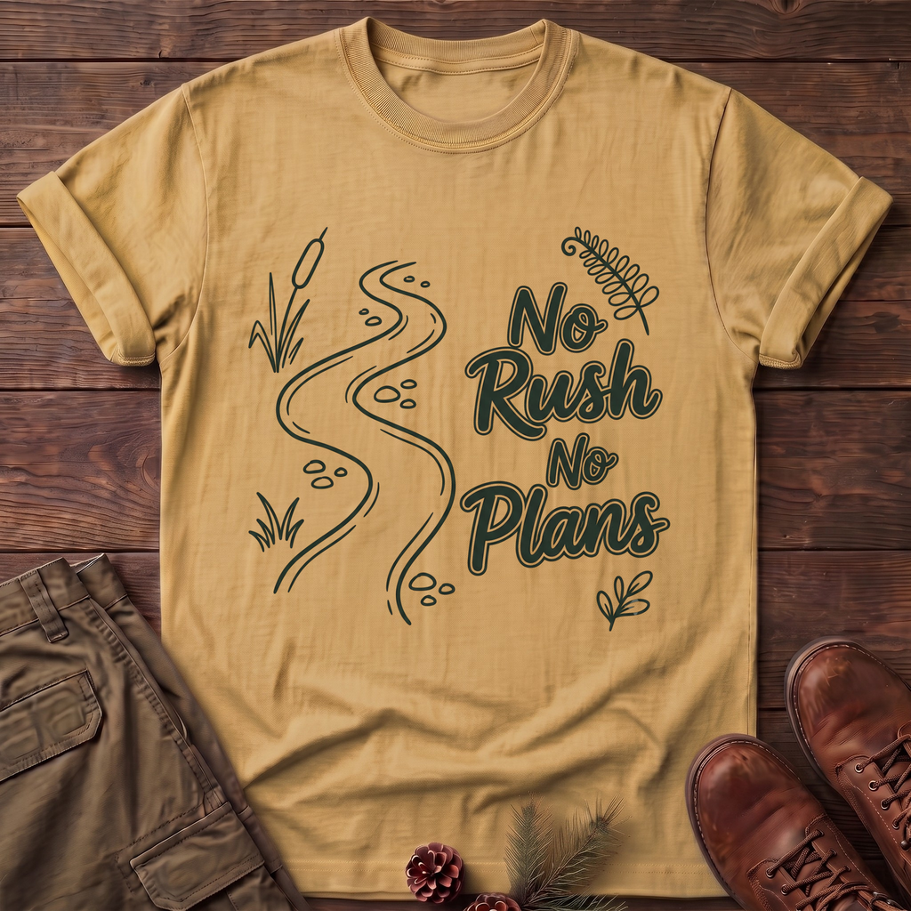 No Rush No Plans T-Shirt