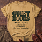 Quiet hours T-Shirt