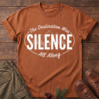 The destination was silence T-Shirt