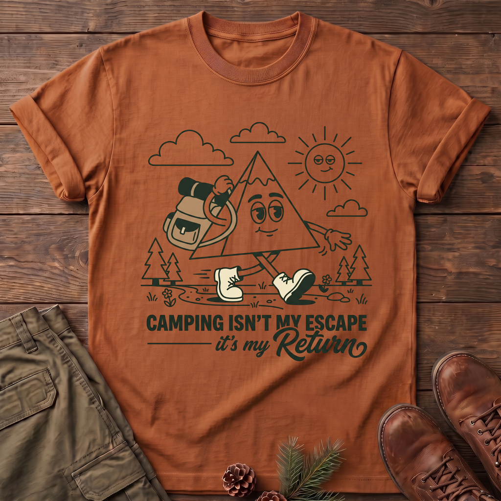 Camping is my Return T-Shirt