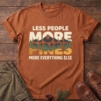 less people more pines T-Shirt