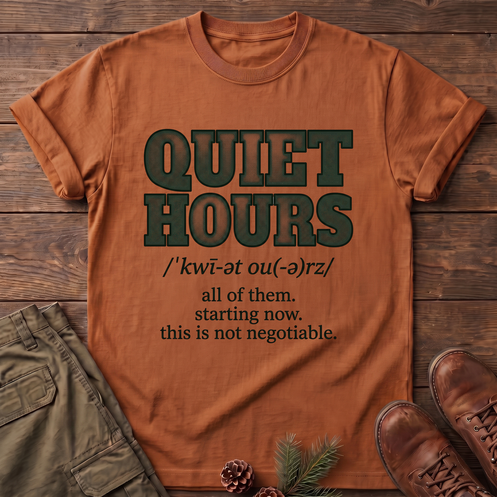 Quiet hours T-Shirt